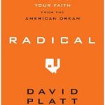 Book Review: Radical by David Platt